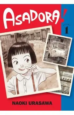 Asadora!, Vol. 1 - Naoki Urasawa