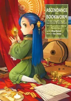 Ascendance of a Bookworm: Part 2 Volume 3, Paperback/Miya Kazuki