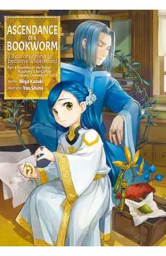 Ascendance of a Bookworm: Part 4 Volume 8 - Miya Kazuki