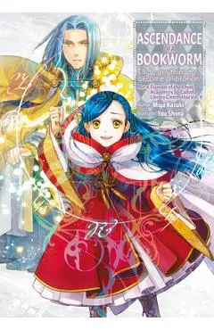 Ascendance of a Bookworm: Part 4 Volume 9 - Miya Kazuki