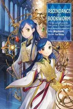 Ascendance of a Bookworm: Part 5 Volume 7 (Light Novel), Paperback/Yu Shiina
