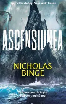Ascensiunea/Nicholas Binge