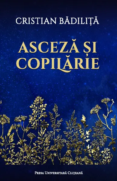 Asceză și copilărie