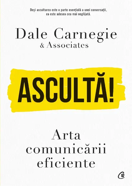 Ascultă! Arta comunicării eficiente