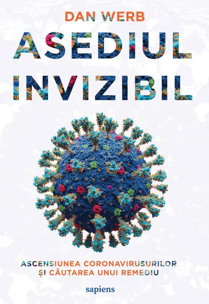 Asediul invizibil - Dan Werb