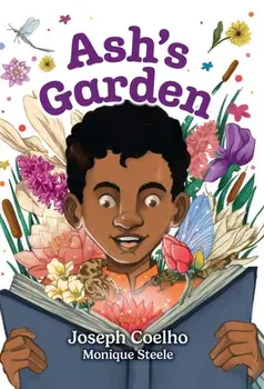 Ash's Garden. Fluency 2, Paperback/Joseph Coelho