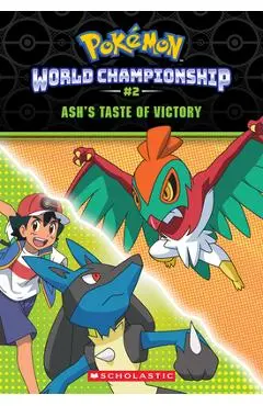 Ash's Taste of Victory (Pokémon: World Championship Trilogy #2) - Jeanette Lane