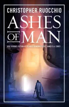 Ashes of Man, Paperback/Christopher Ruocchio