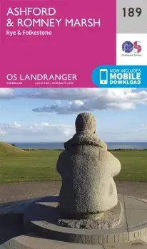 Ashford & Romney Marsh, Rye & Folkestone. February 2016 ed, Sheet Map/Ordnance Survey