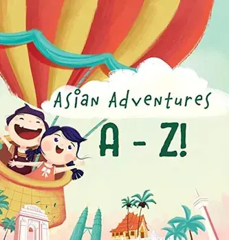 Asian Adventures A-Z, Hardcover/Yobe Qiu