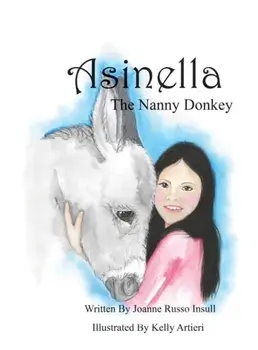 Asinella The Nanny Donkey, Hardcover/Joanne Russo Insull