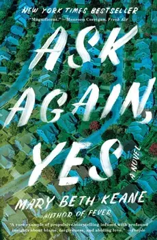 Ask Again, Yes, Paperback/Mary Beth Keane