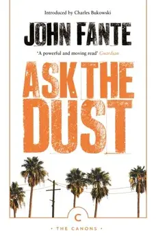 Ask The Dust, Paperback/John Fante