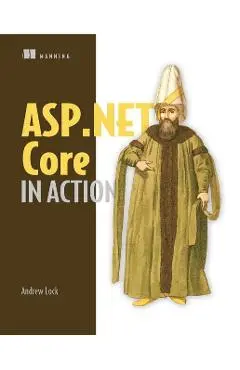 ASP.NET Core in Action - Andrew Lock