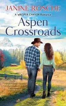 Aspen Crossroads, Paperback/Janine Rosche