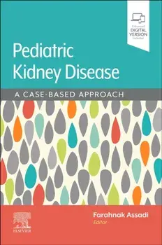Assadi/Pediatric Kidney Disease. A Case-Based Approach, Paperback/***