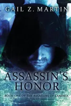 Assassin's Honor, Paperback/Gail Z. Martin