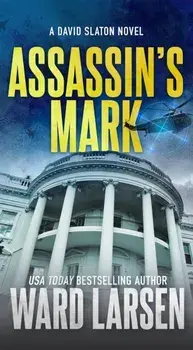 Assassin's Mark. A David Slaton Novel, Paperback/Ward Larsen