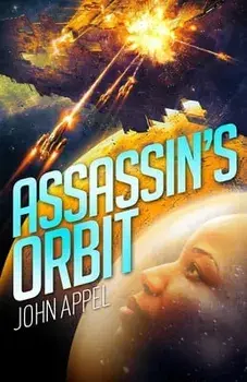 Assassin's Orbit, Paperback/John Appel