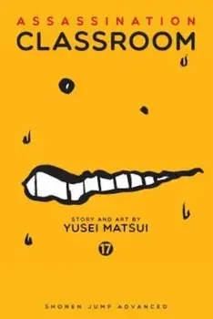 Assassination Classroom, Vol. 17, Paperback/Yusei Matsui
