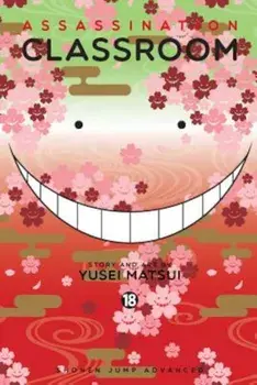 Assassination Classroom, Vol. 18, Paperback/Yausei Matsui