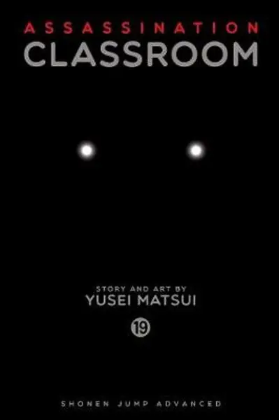 Assassination Classroom - Volume 19 | Yusei Matsui