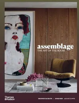 Assemblage. The Art of the Room, Hardback/***