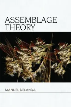 Assemblage Theory, Paperback/Manuel Delanda