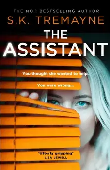Assistant, Paperback/S. K. Tremayne
