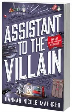 Assistant to the Villain - Hannah Nicole Maehrer