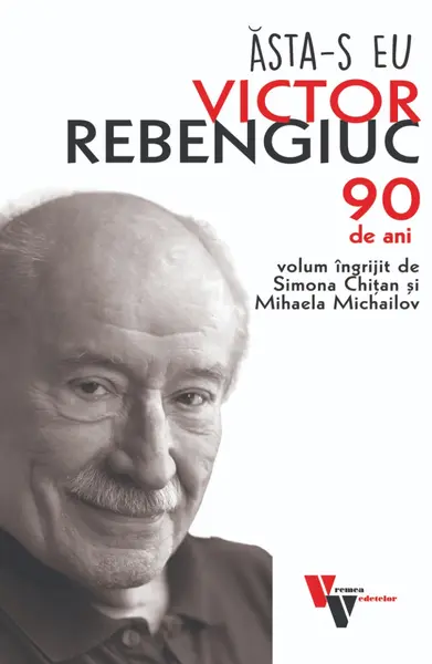 Ăsta-s eu, Victor Rebengiuc