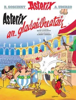 Asterix an Gladaidheatair (Gaelic), Paperback/Rene Goscinny