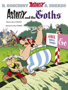 Asterix and the Goths, Hardcover/Rene Goscinny