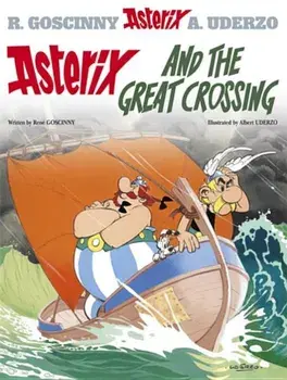 Asterix and the Great Crossing, Hardcover/Rene Goscinny