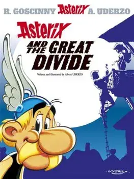 Asterix and the Great Divide, Hardcover/Rene Goscinny