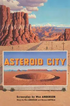 Asteroid City. Main, Hardback/Wes Anderson