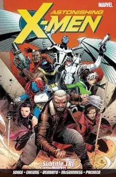 Astonishing X-men Vol. 1, Paperback/Charles Soule