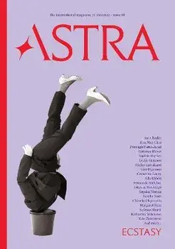 Astra 1: Ecstasy. Issue One, Paperback/Nadja Spiegelman