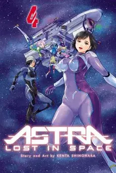 Astra Lost in Space, Vol. 4, Paperback/Kenta Shinohara