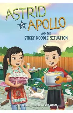 Astrid and Apollo and the Sticky Noodle Situation - V. T. Bidania