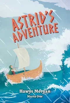 Astrid's Adventure. Fluency 10, Paperback/Hawys Morgan