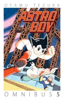 Astro Boy Omnibus Volume 5, Paperback/Osamu Tezuka