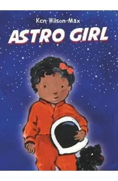 Astro Girl - Ken Wilson-Max