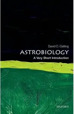 Astrobiology: A Very Short Introduction - David C. Catling