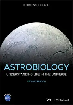 Astrobiology: Understanding Life in the Universe, Paperback/Charles S. Cockell
