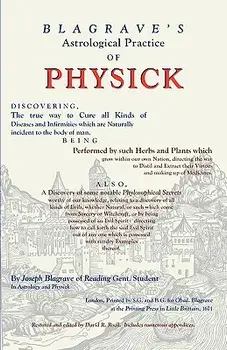 Astrological Practice of Physick, Paperback/Joseph Blagrave