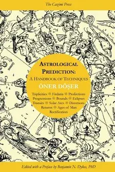 Astrological Prediction: A Handbook of Techniques, Paperback/Oner Doser
