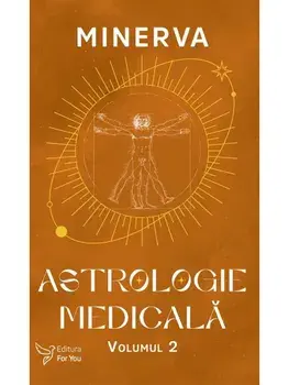 Astrologie medicala. Volumul 2/Minerva