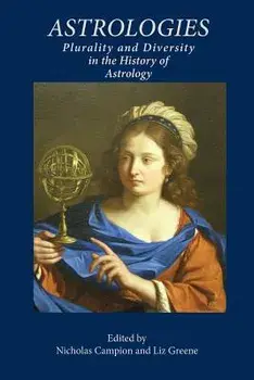 Astrologies: Plurality and Diversity, Paperback/Nicholas Campion