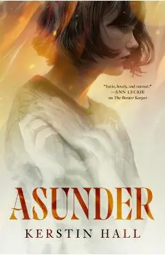 Asunder - Kerstin Hall